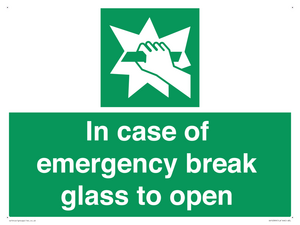 In case of emergency break glass to open